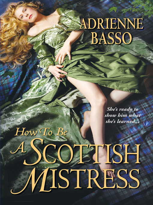 Title details for How to Be a Scottish Mistress by Adrienne Basso - Wait list